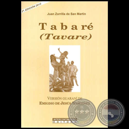 TABARÉ (TAVARE) - Versión de guarani de EMIGDIO DE JESÚS MARTÍNEZ - Año 2013